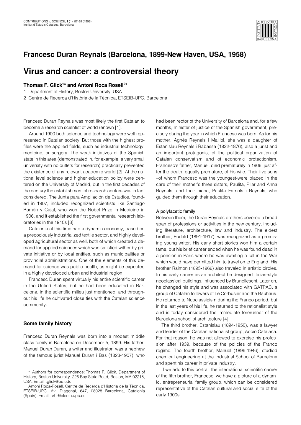 Virus and Cancer: a Controversial Theory