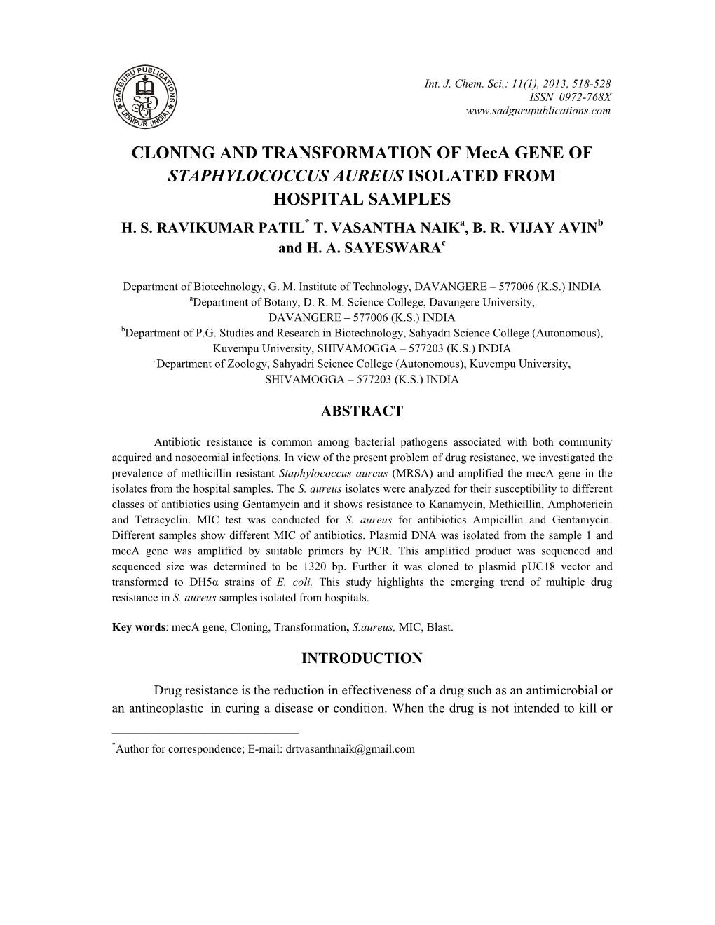 CLONING and TRANSFORMATION of Meca GENE of STAPHYLOCOCCUS AUREUS ISOLATED from HOSPITAL SAMPLES H