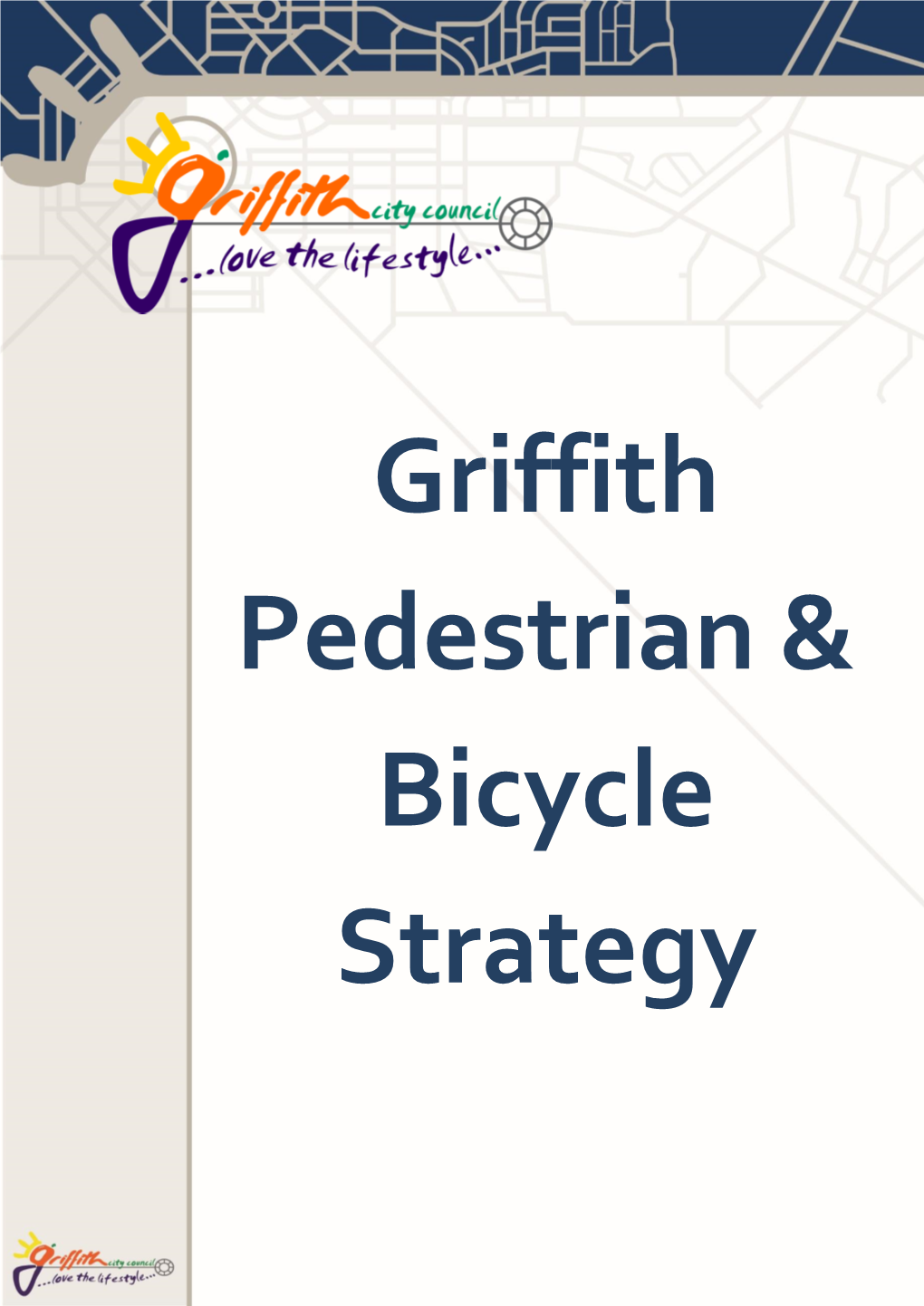 Griffith Pedestrian Bicycle and Pedestrian Strategy Priority Table