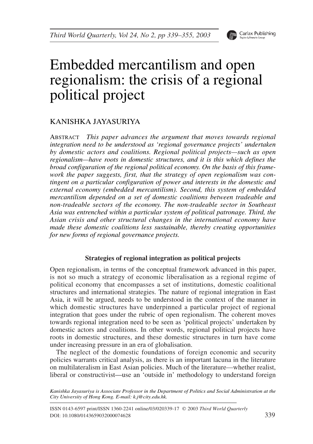 Embedded Mercantilism and Open Regionalism: the Crisis of a Regional Political Project