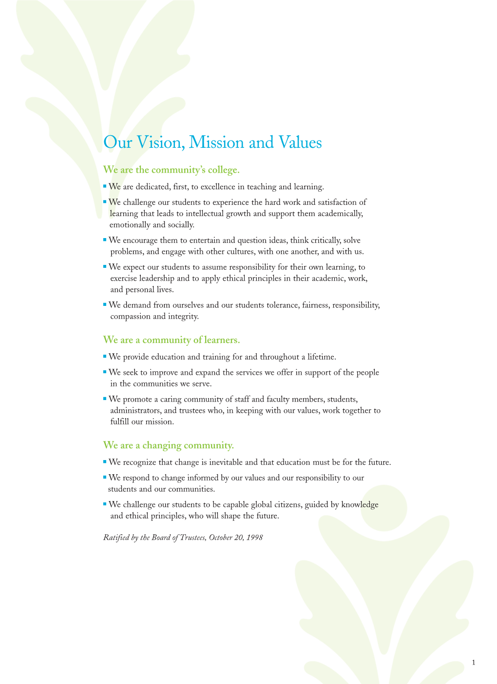 Our Vision, Mission and Values