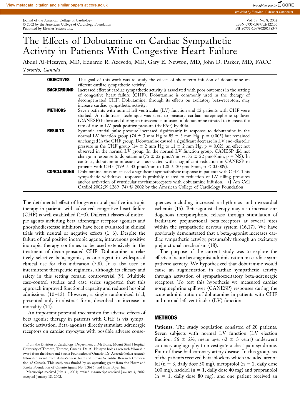 The Effects of Dobutamine on Cardiac Sympathetic Activity in Patients with Congestive Heart Failure Abdul Al-Hesayen, MD, Eduardo R