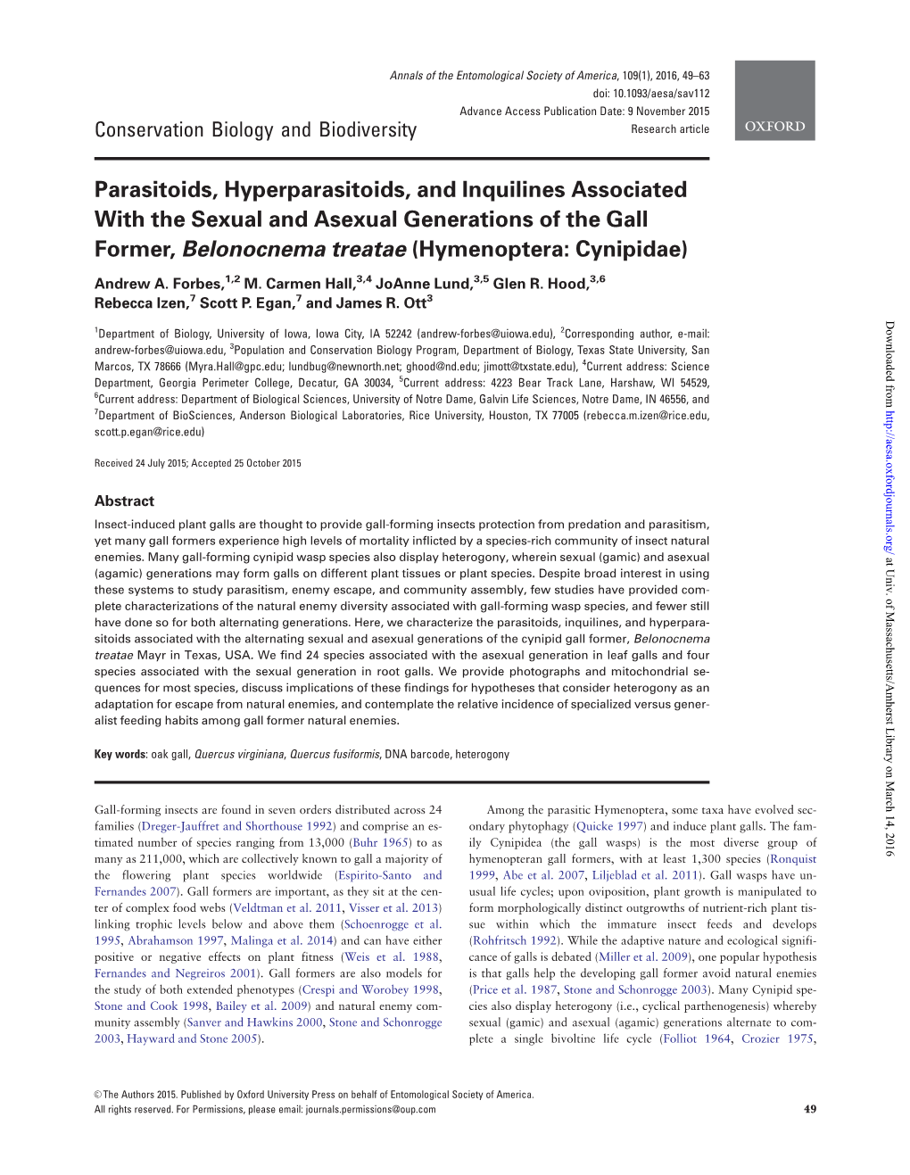 Parasitoids, Hyperparasitoids, and Inquilines Associated with the Sexual and Asexual Generations of the Gall Former, Belonocnema Treatae (Hymenoptera: Cynipidae)