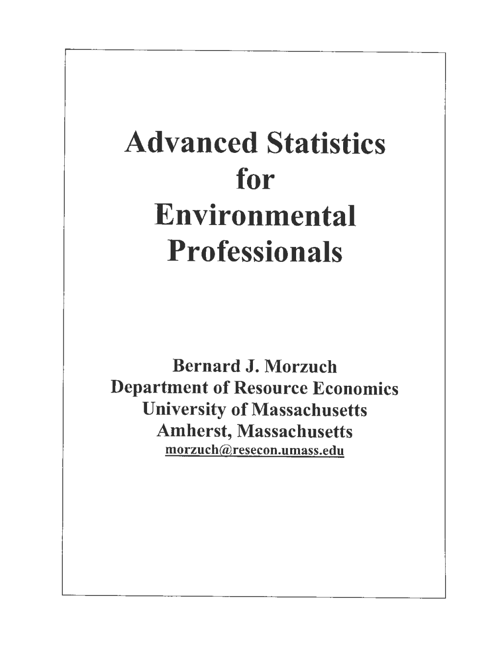 Advanced Statistics for Environmental Professionals