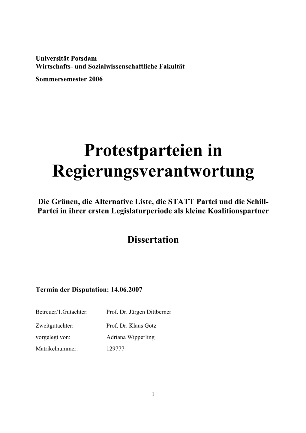 Protestparteien in Regierungsverantwortung