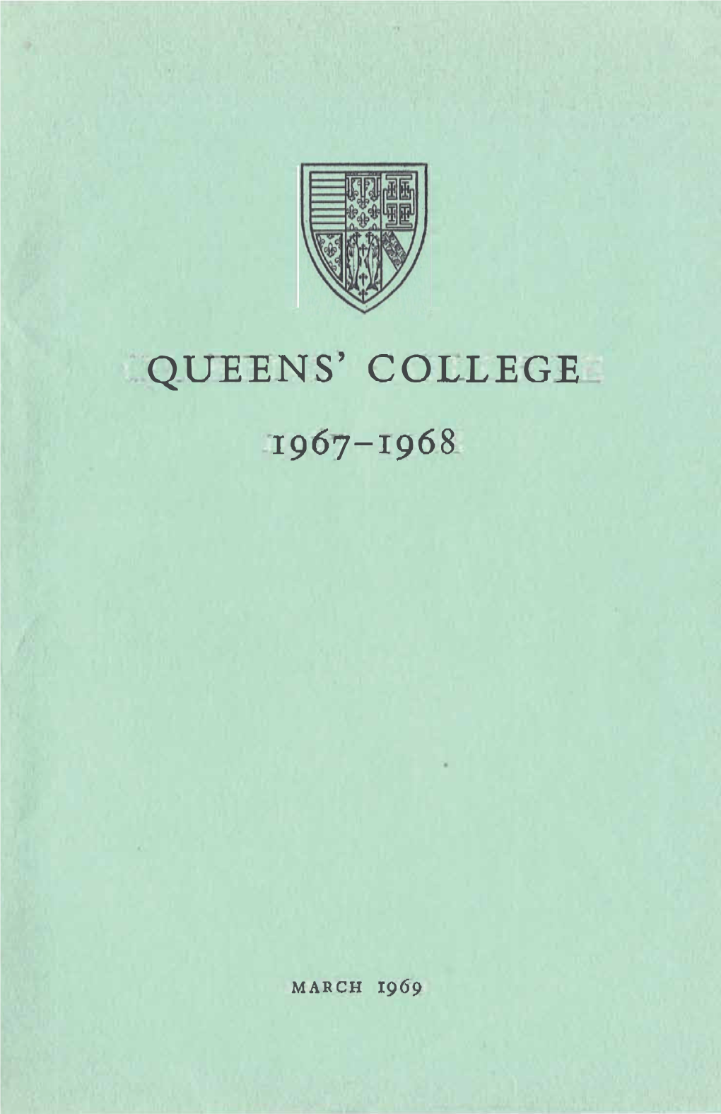 Queens' College 1967-1968