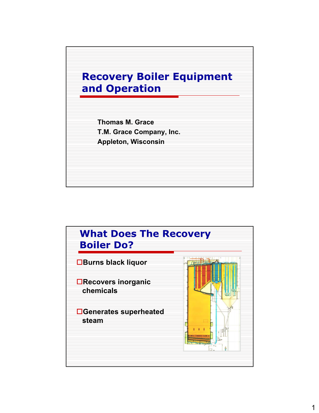 Recovery Boiler Equipment and Operation