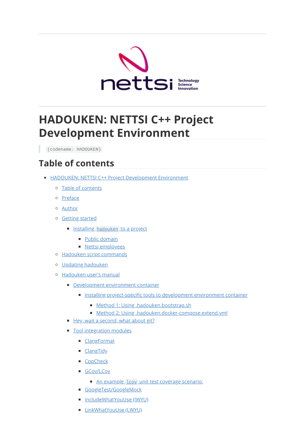 HADOUKEN: NETTSI C++ Project Development Environment