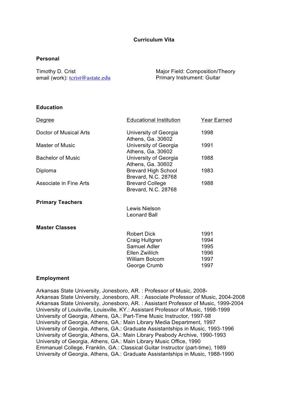 (Work): Tcrist@Astate.Edu Primary Instrument: Guitar