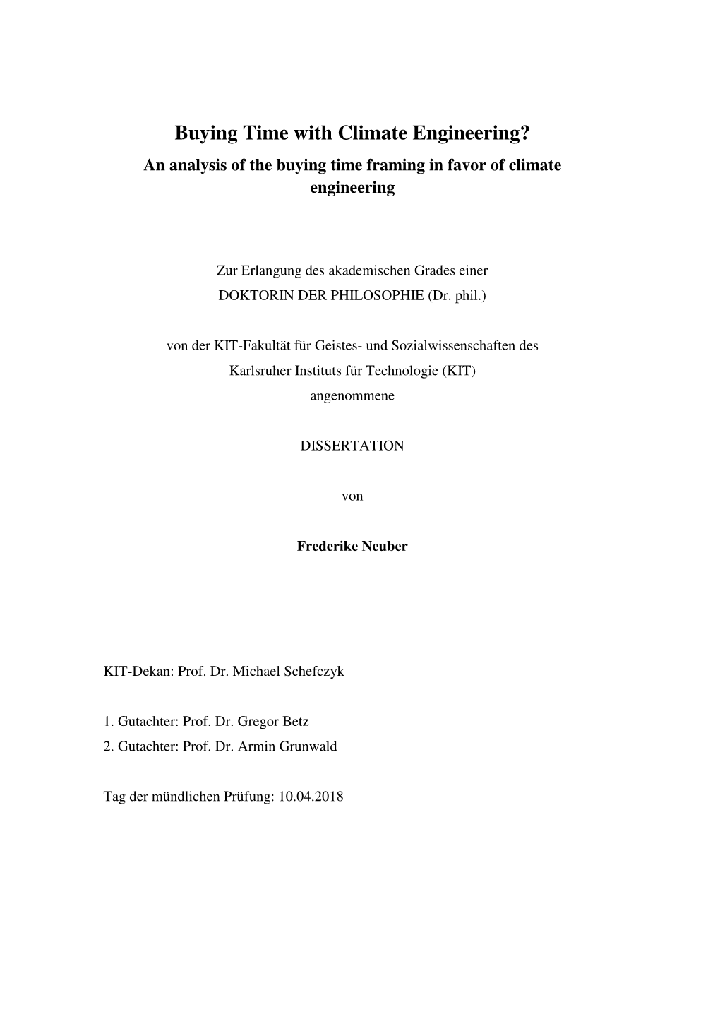 Buying Time with Climate Engineering? an Analysis of the Buying Time Framing in Favor of Climate Engineering