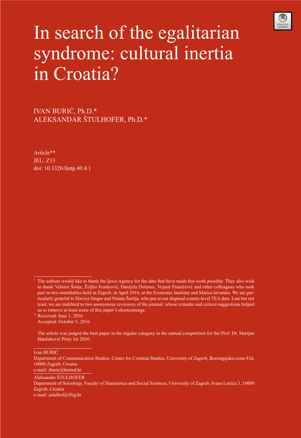 In Search of the Egalitarian Syndrome: Cultural Inertia in Croatia?