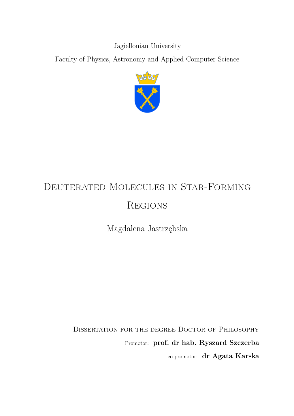 Deuterated Molecules in Star-Forming Regions