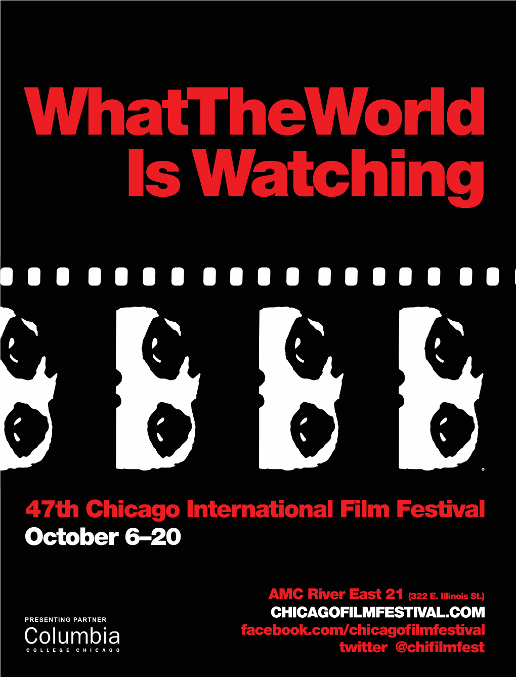 47Th Chicago International Film Festival October 6–20