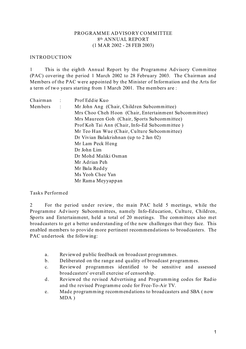 PROGRAMME ADVISORY COMMITTEE 8Th ANNUAL REPORT (1 MAR 2002 - 28 FEB 2003)