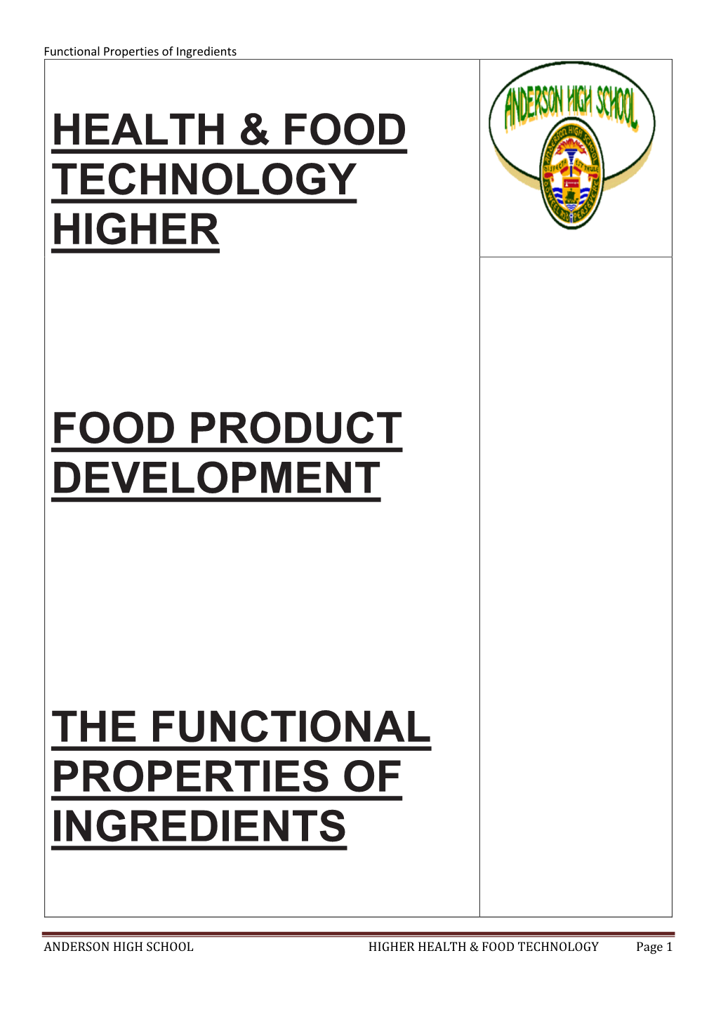 Health & Food Technology Higher Food Product Development the Functional Properties of Ingredients