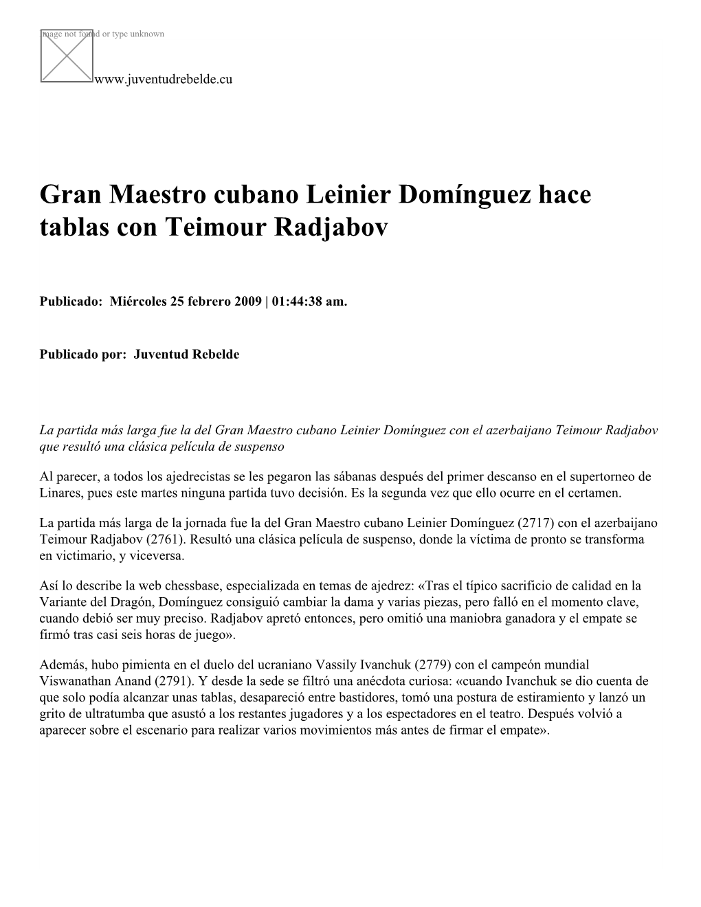 Gran Maestro Cubano Leinier Domínguez Hace Tablas Con Teimour Radjabov