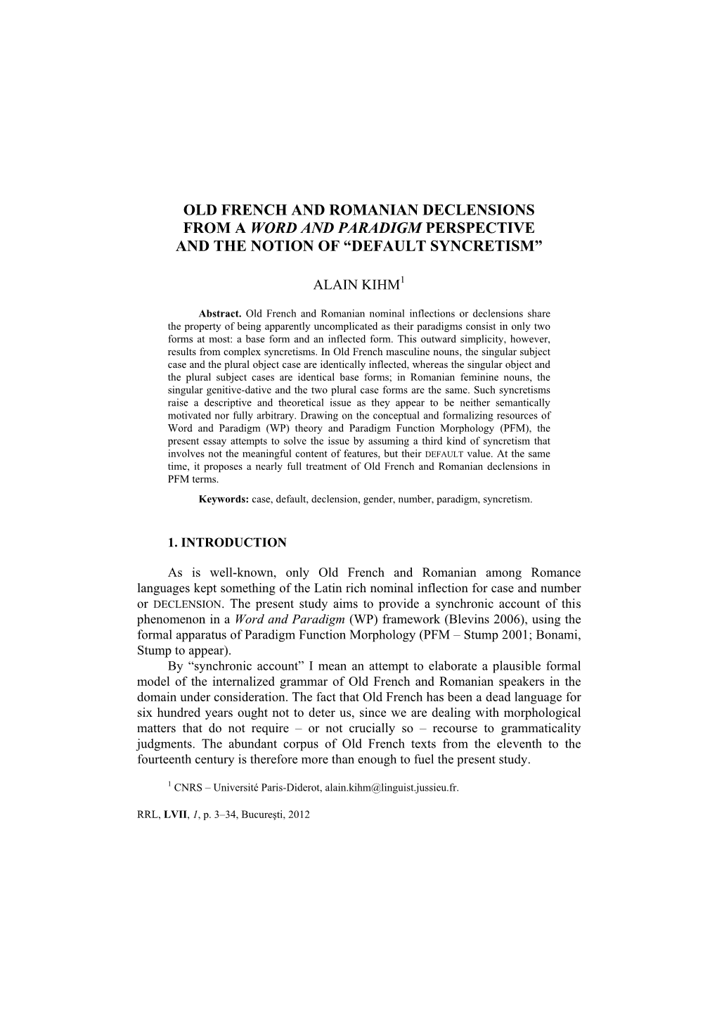 Old French and Romanian Declensions from a Word and Paradigm Perspective and the Notion of “Default Syncretism”