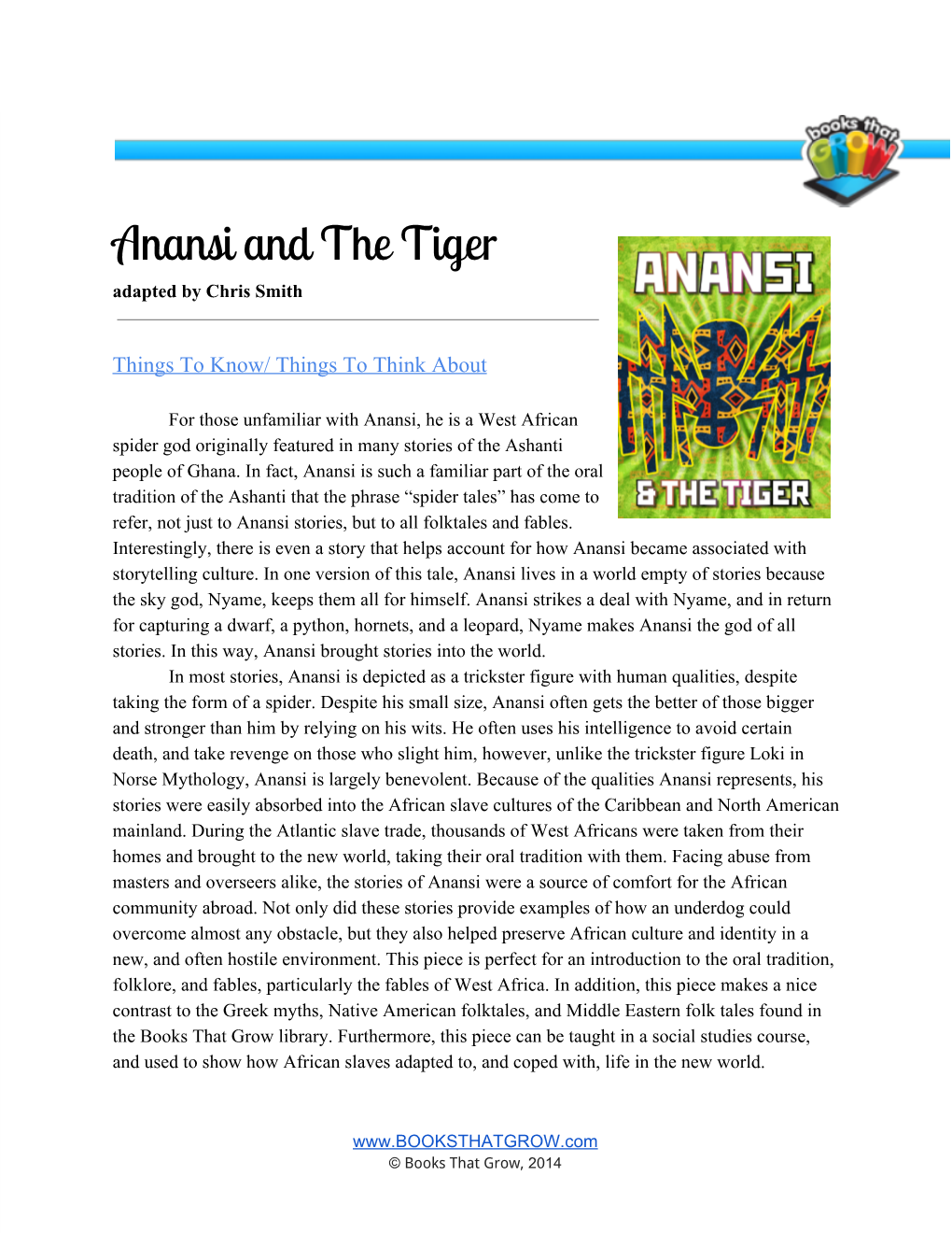 Anansi and the Tiger Adapted by Chris Smith
