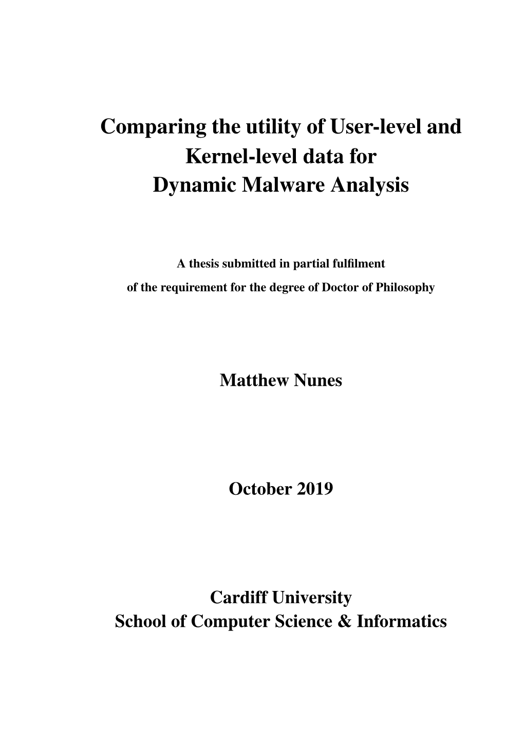 Comparing the Utility of User-Level and Kernel-Level Data for Dynamic Malware Analysis