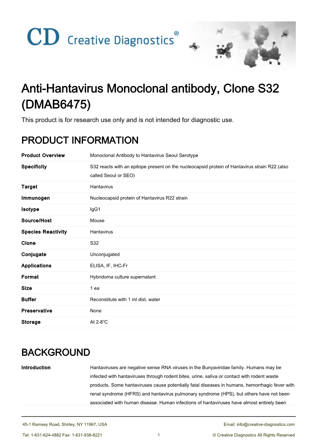 Anti-Hantavirus Monoclonal Antibody, Clone S32 (DMAB6475) This Product Is for Research Use Only and Is Not Intended for Diagnostic Use