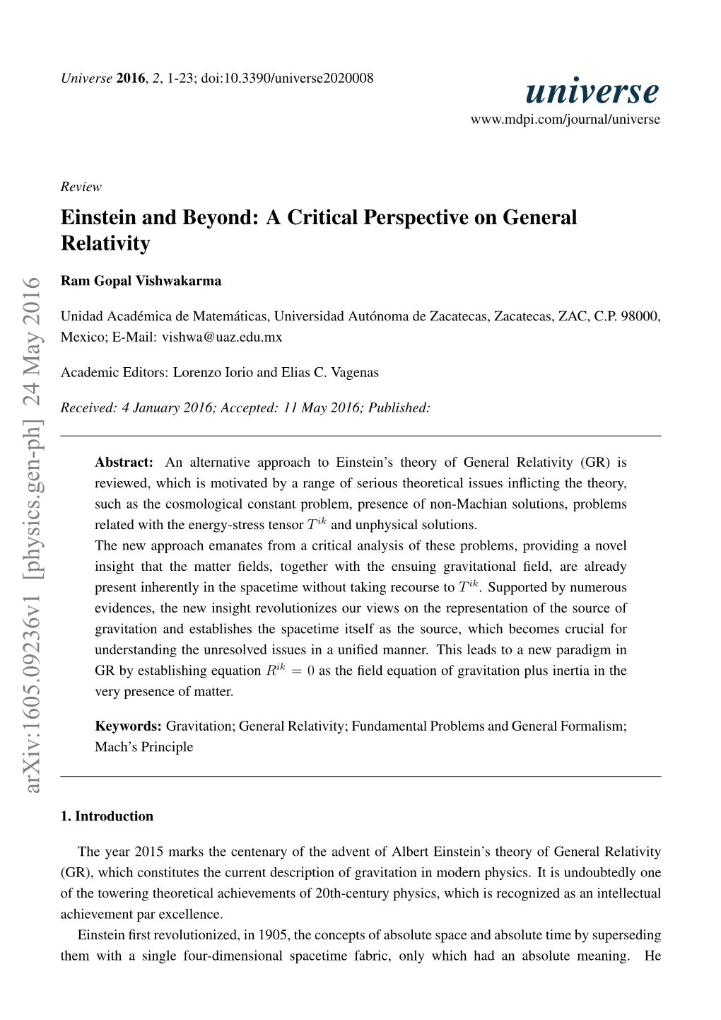 Einstein and Beyond: a Critical Perspective on General Relativity