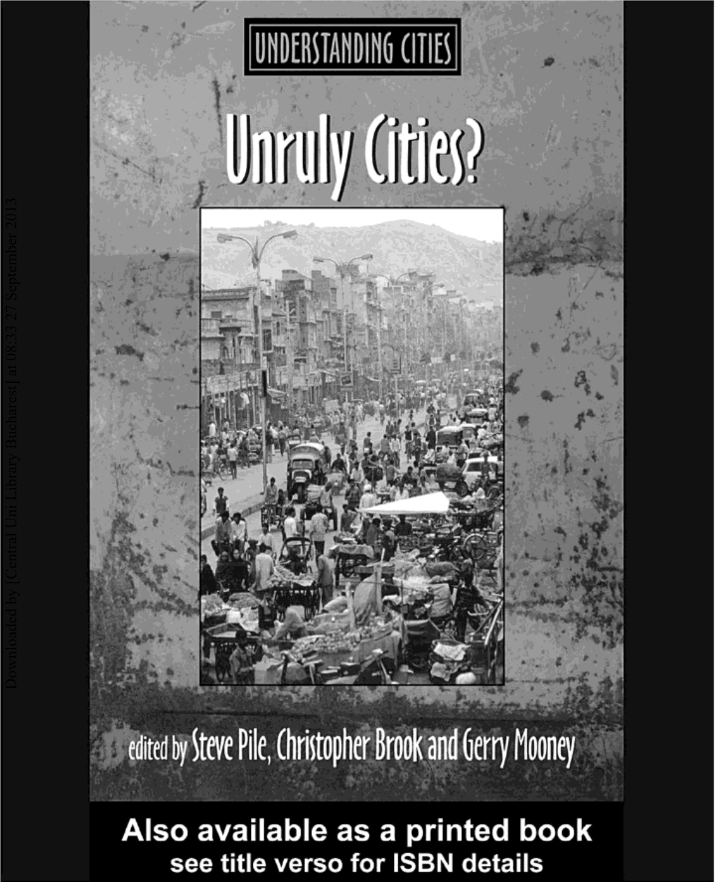 Unruly Cities?: Order/Disorder