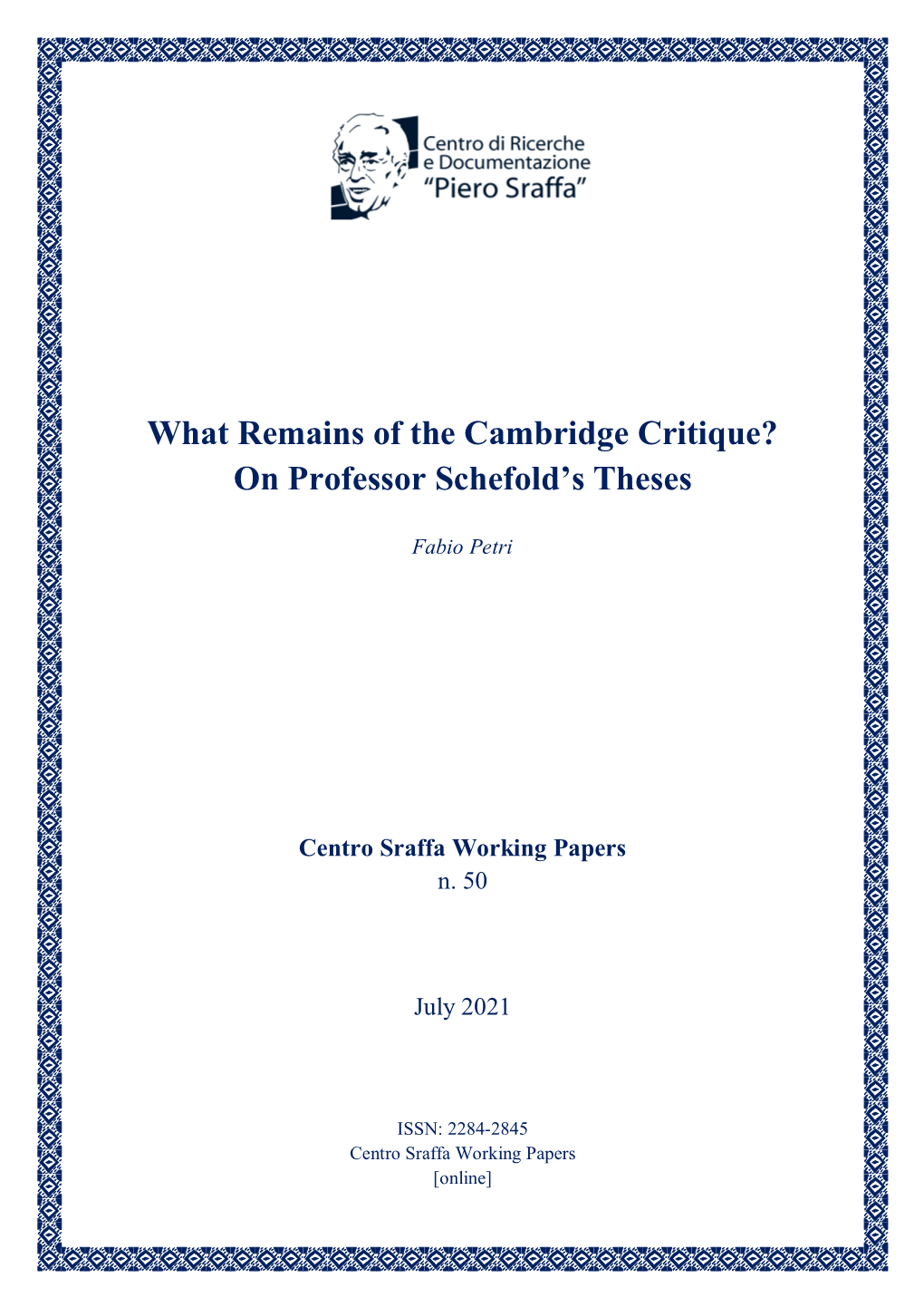 What Remains of the Cambridge Critique? on Professor Schefold's Theses