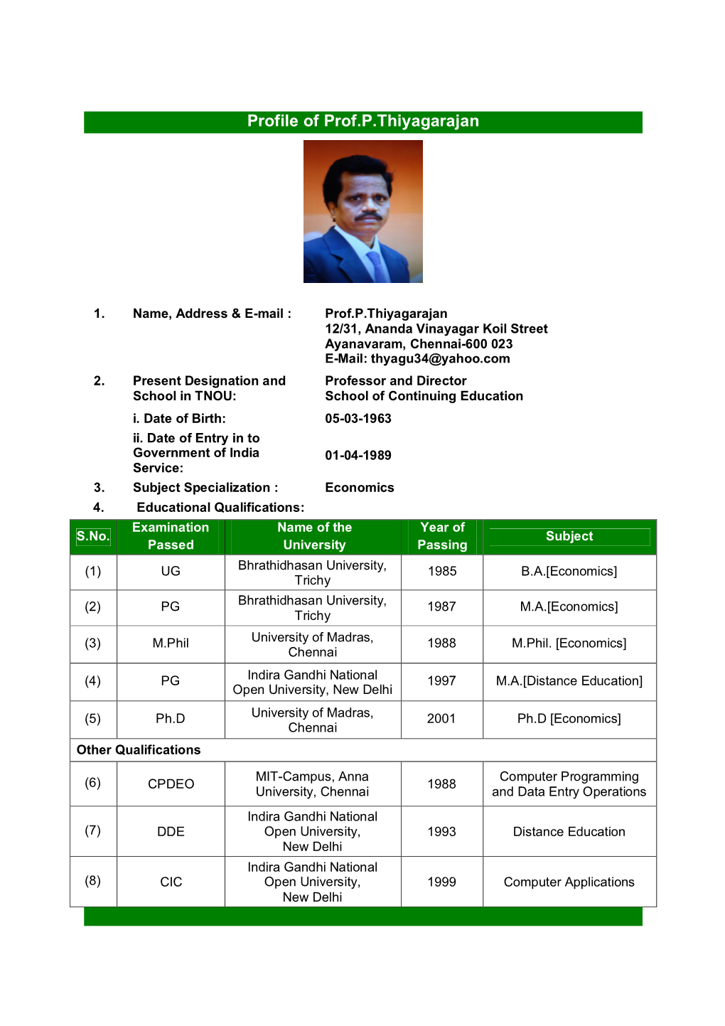 Profile of Prof.P.Thiyagarajan