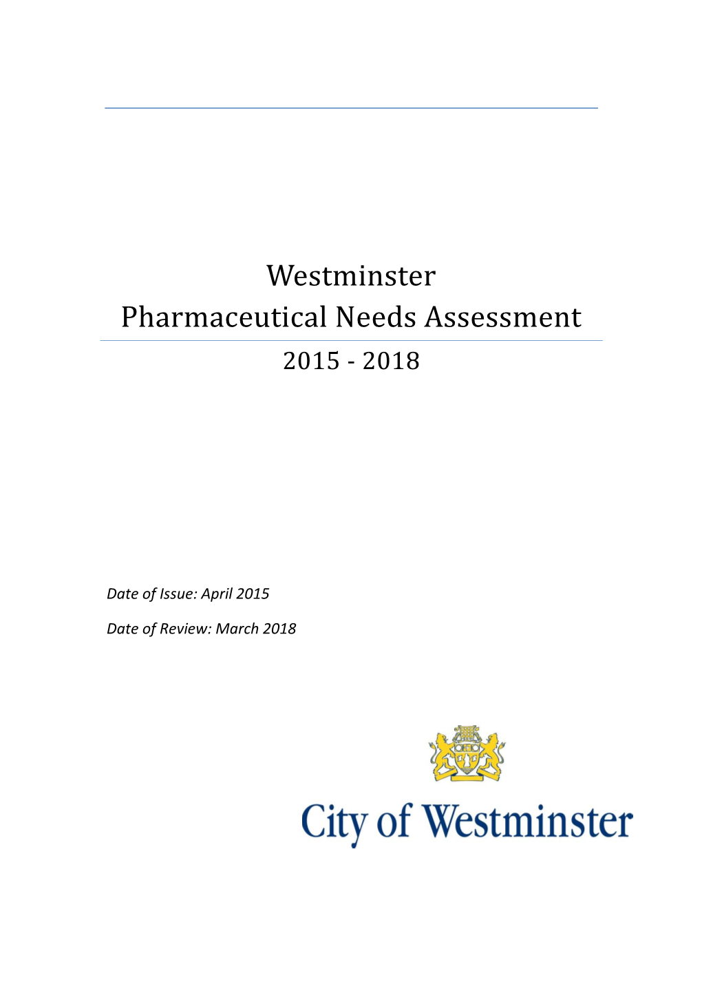 Westminster Pharmaceutical Needs Assessment 2015 - 2018