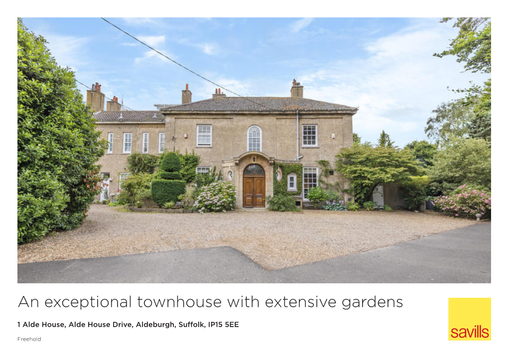 An Exceptional Townhouse with Extensive Gardens