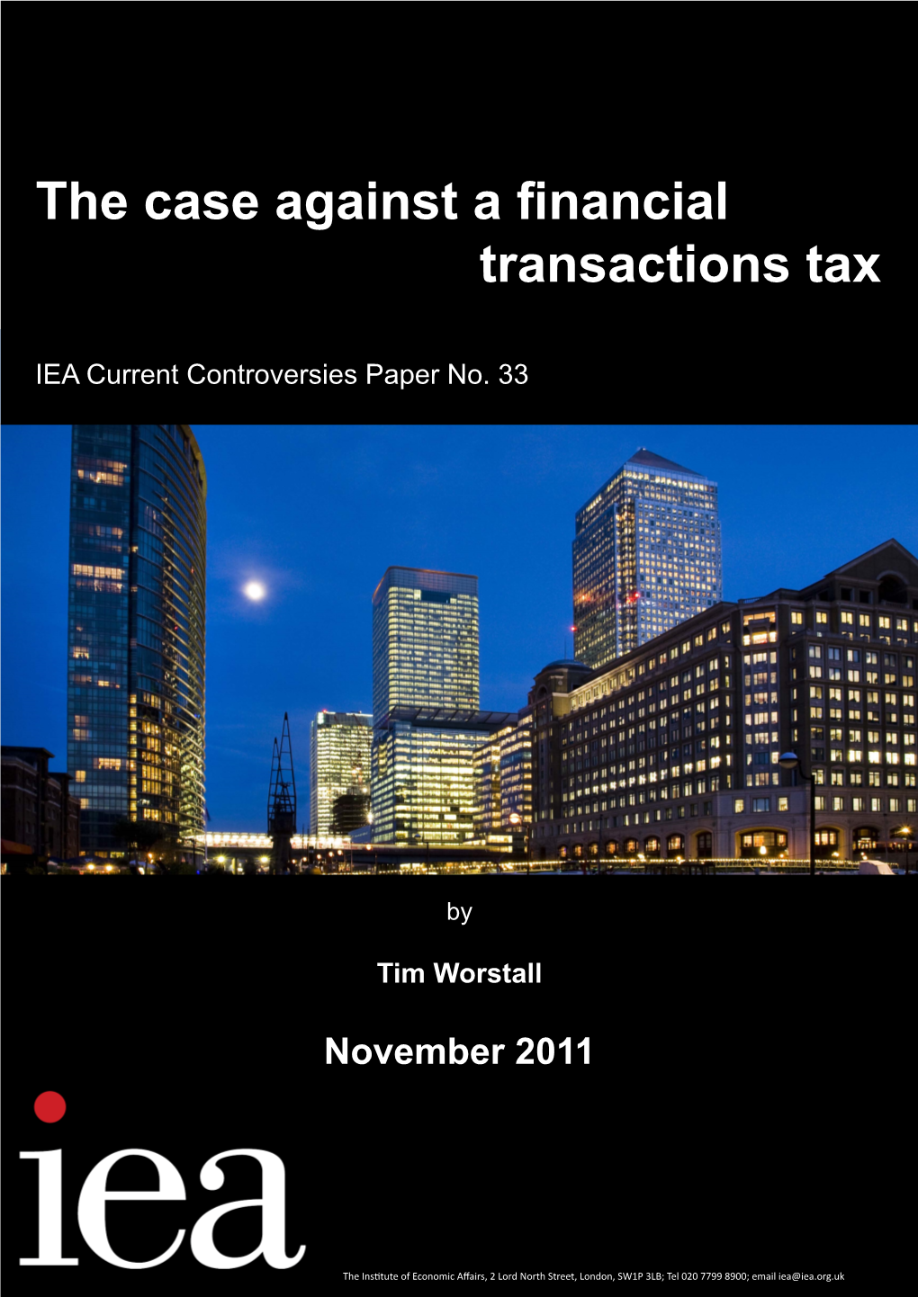 The Case Against a Financial Transactions Tax