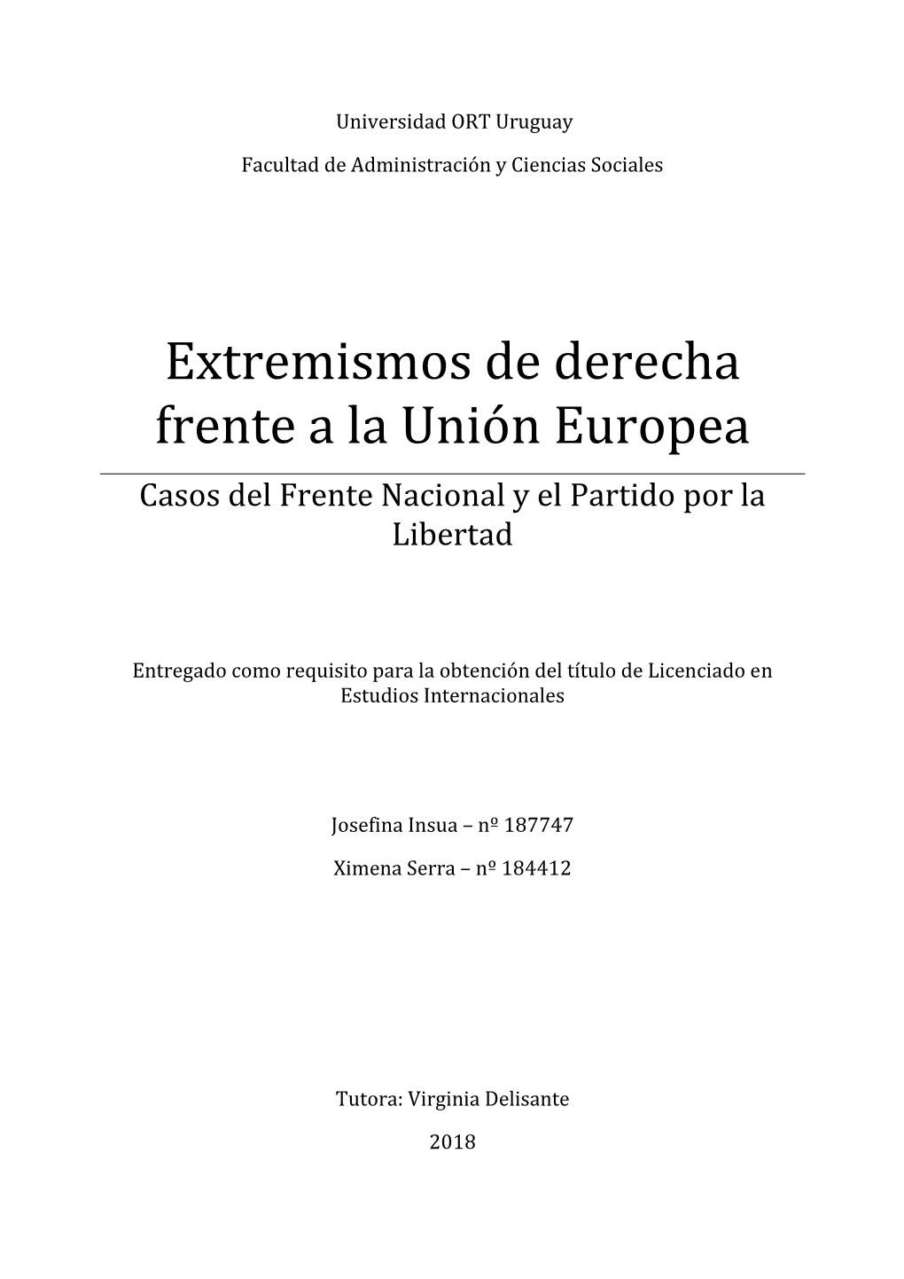 Extremismos De Derecha Frente a La Unión Europea Casos Del Frente Nacional Y El Partido Por La Libertad