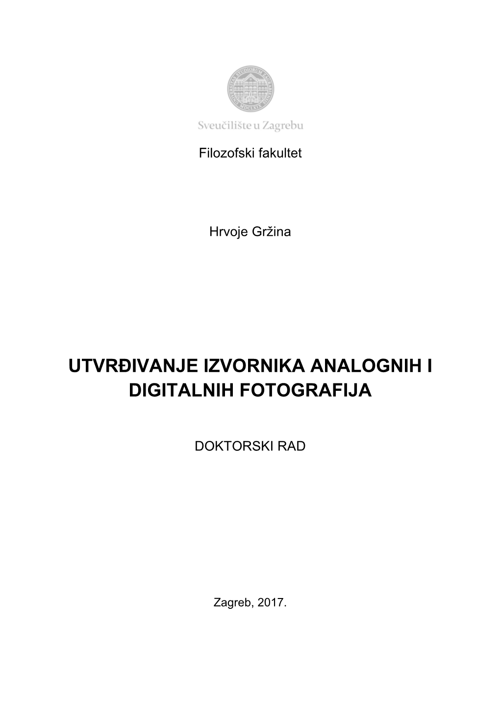 Utvrđivanje Izvornika Analognih I Digitalnih Fotografija