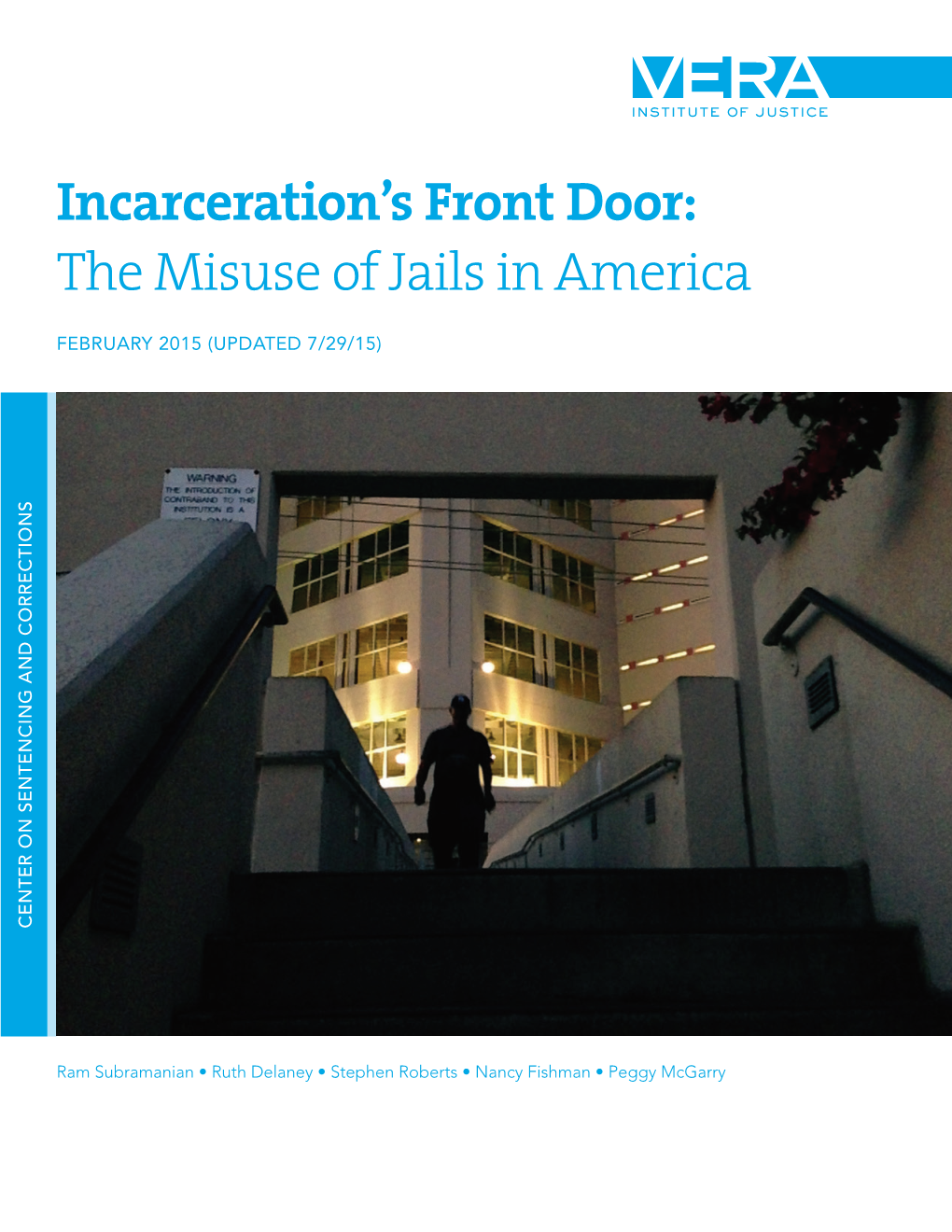Incarceration's Front Door: the Misuse of Jails in America