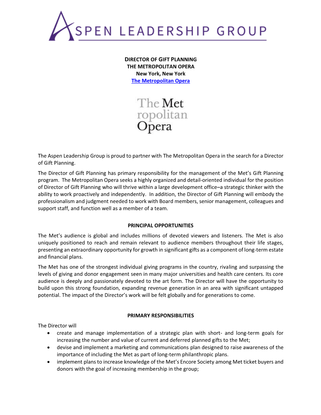 DIRECTOR of GIFT PLANNING the METROPOLITAN OPERA New York, New York the Metropolitan Opera