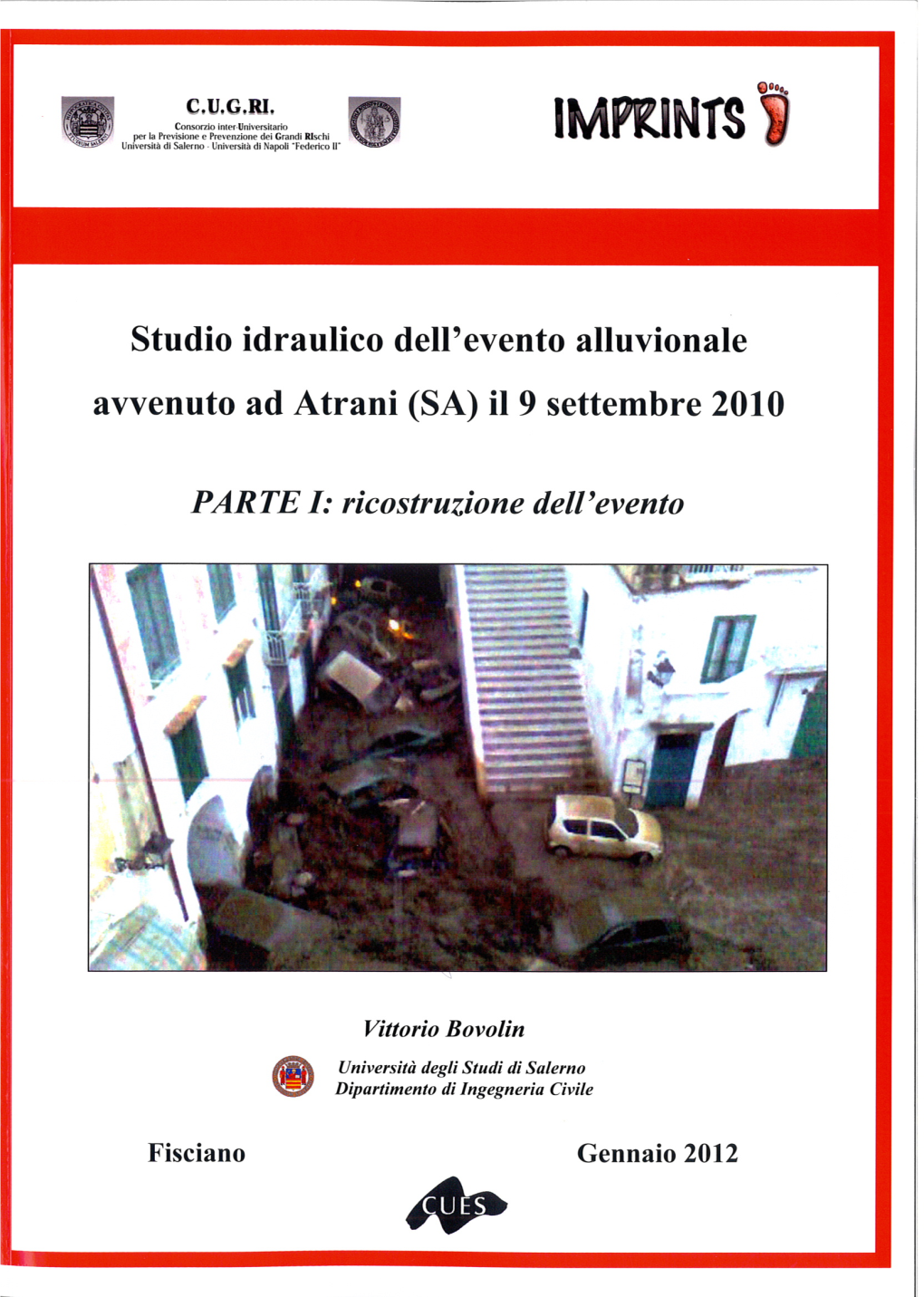 Studio Idraulico Dell'evento Alluvionale Avvenuto Ad Atrani