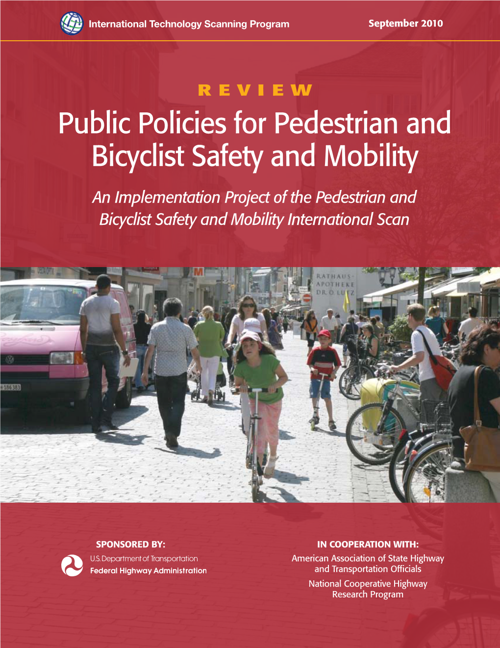 Public Policies for Pedestrian and Bicyclist Safety and Mobility