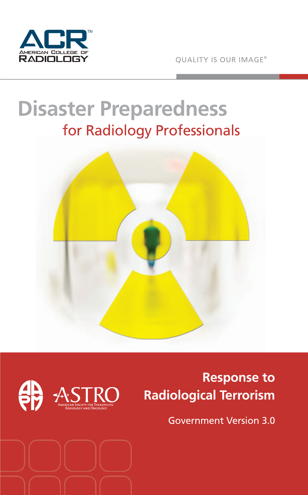 Disaster Preparedness for Radiology Professionals