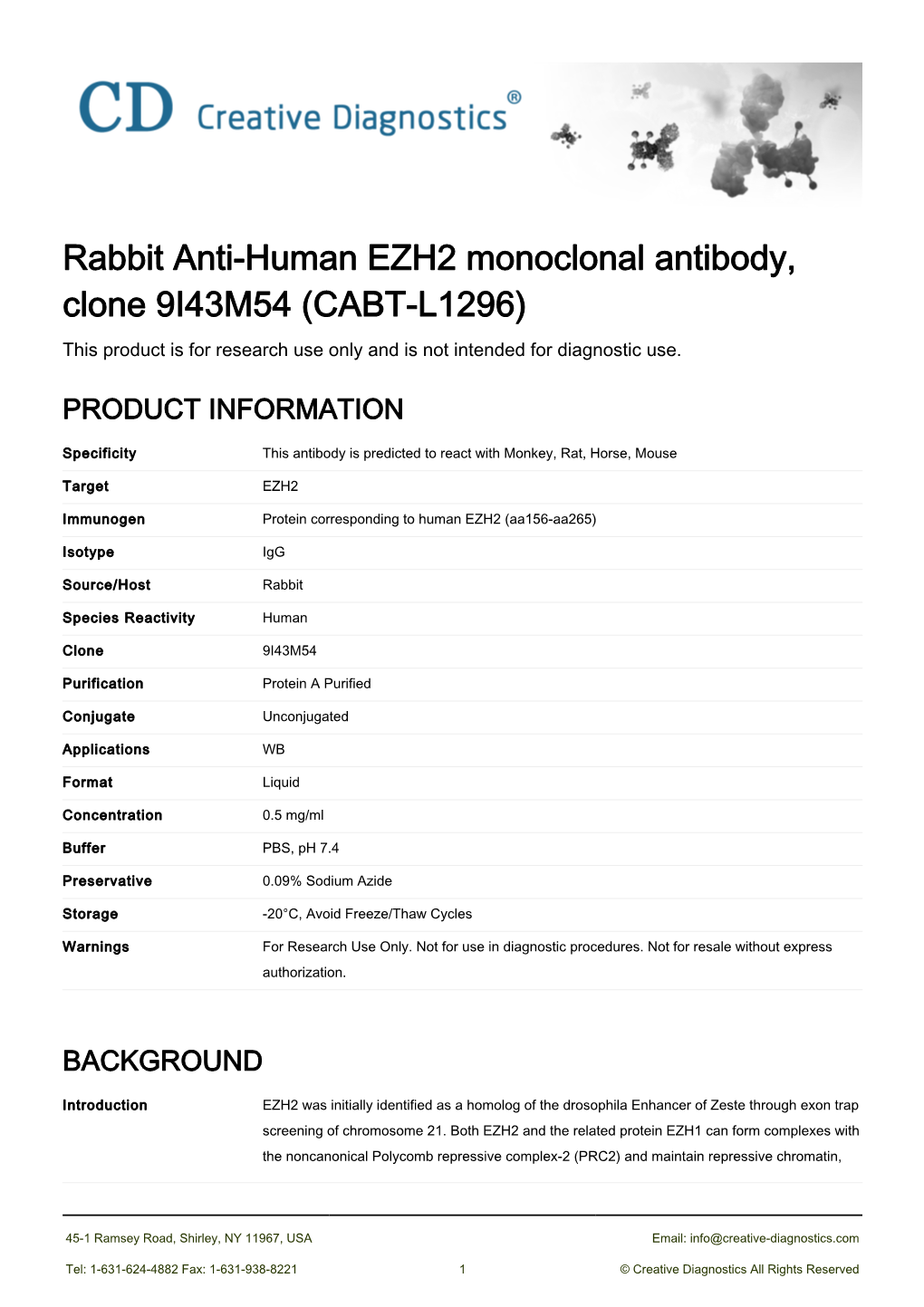 Rabbit Anti-Human EZH2 Monoclonal Antibody, Clone 9I43M54 (CABT-L1296) This Product Is for Research Use Only and Is Not Intended for Diagnostic Use