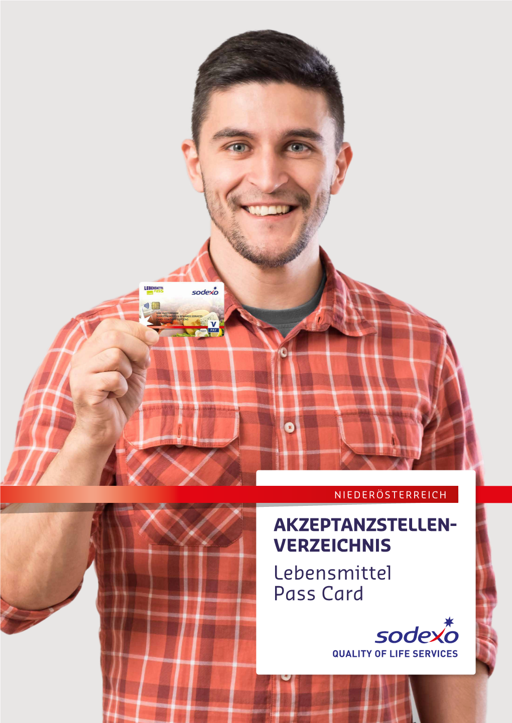 AKZEPTANZSTELLEN- VERZEICHNIS Lebensmittel Pass Card AUSZUG UNSERER BEKANNTESTEN AKZEPTANZPARTNER