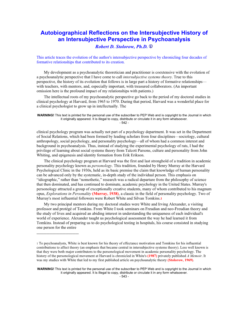 Autobiographical Reflections on the Intersubjective History of an Intersubjective Perspective in Psychoanalysis Robert D