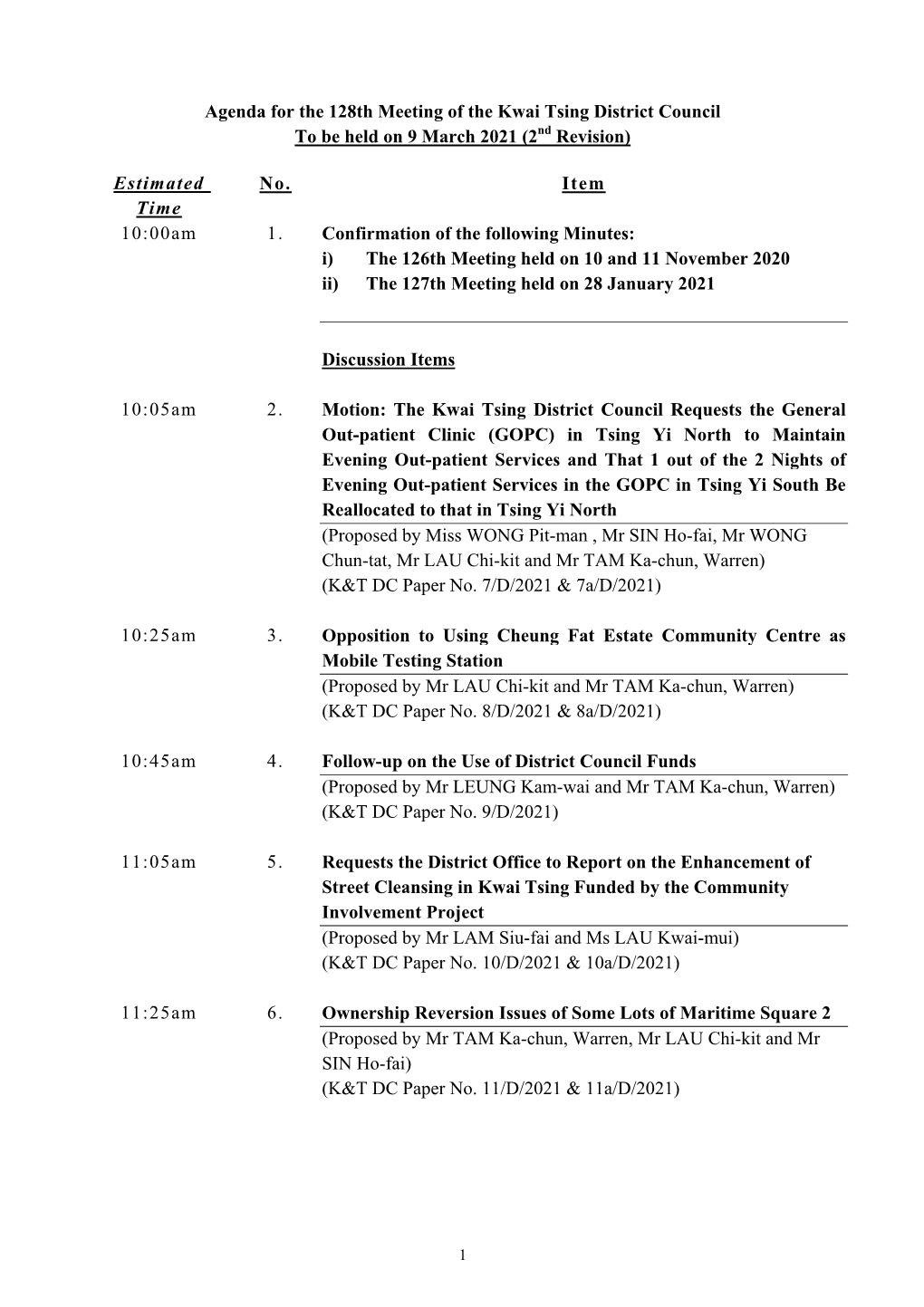 Agenda for the 128Th Meeting of the Kwai Tsing District Council to Be Held on 9 March 2021 (2 Revision) Estimated Time No. Item