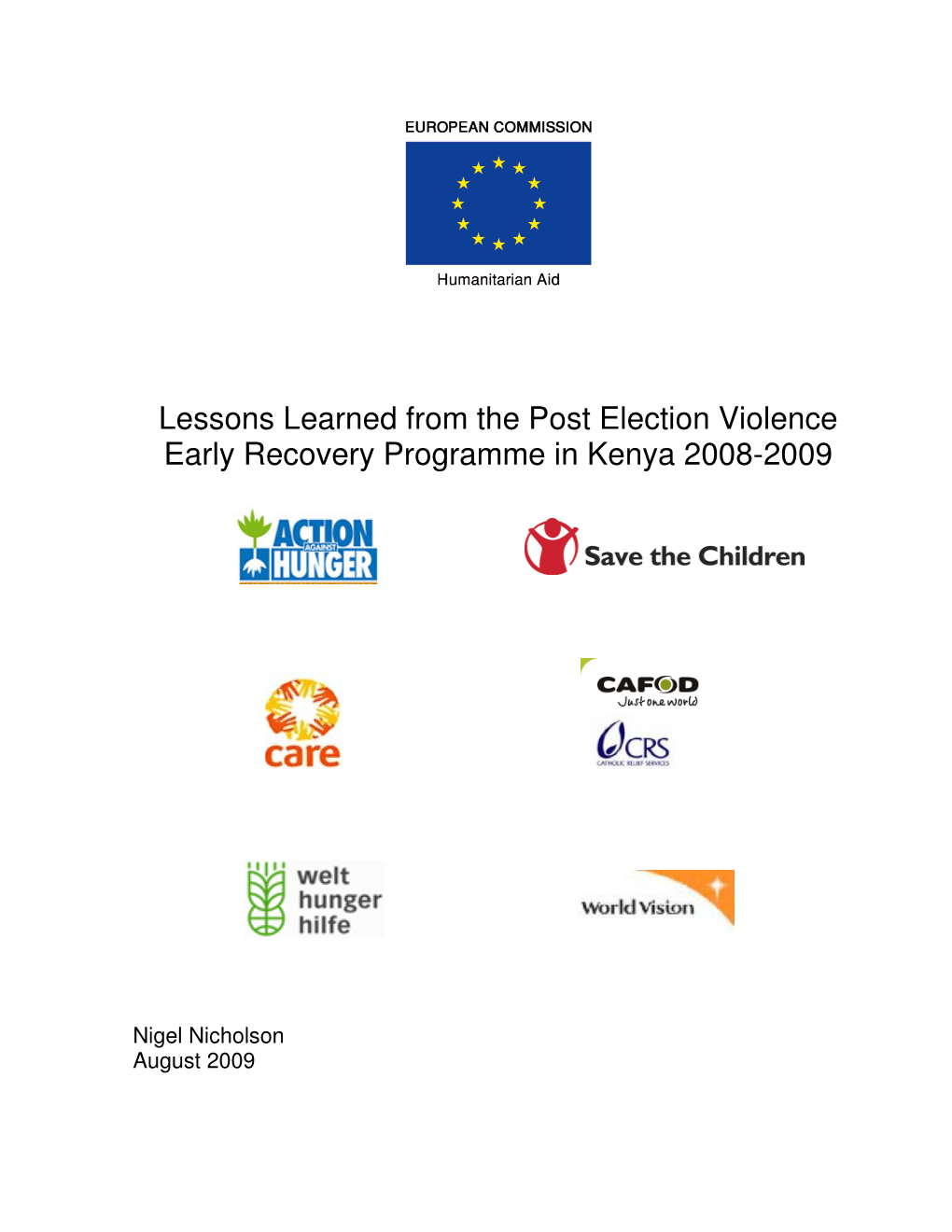 Lessons Learned from the Post Election Violence Early Recovery Programme in Kenya 2008-2009