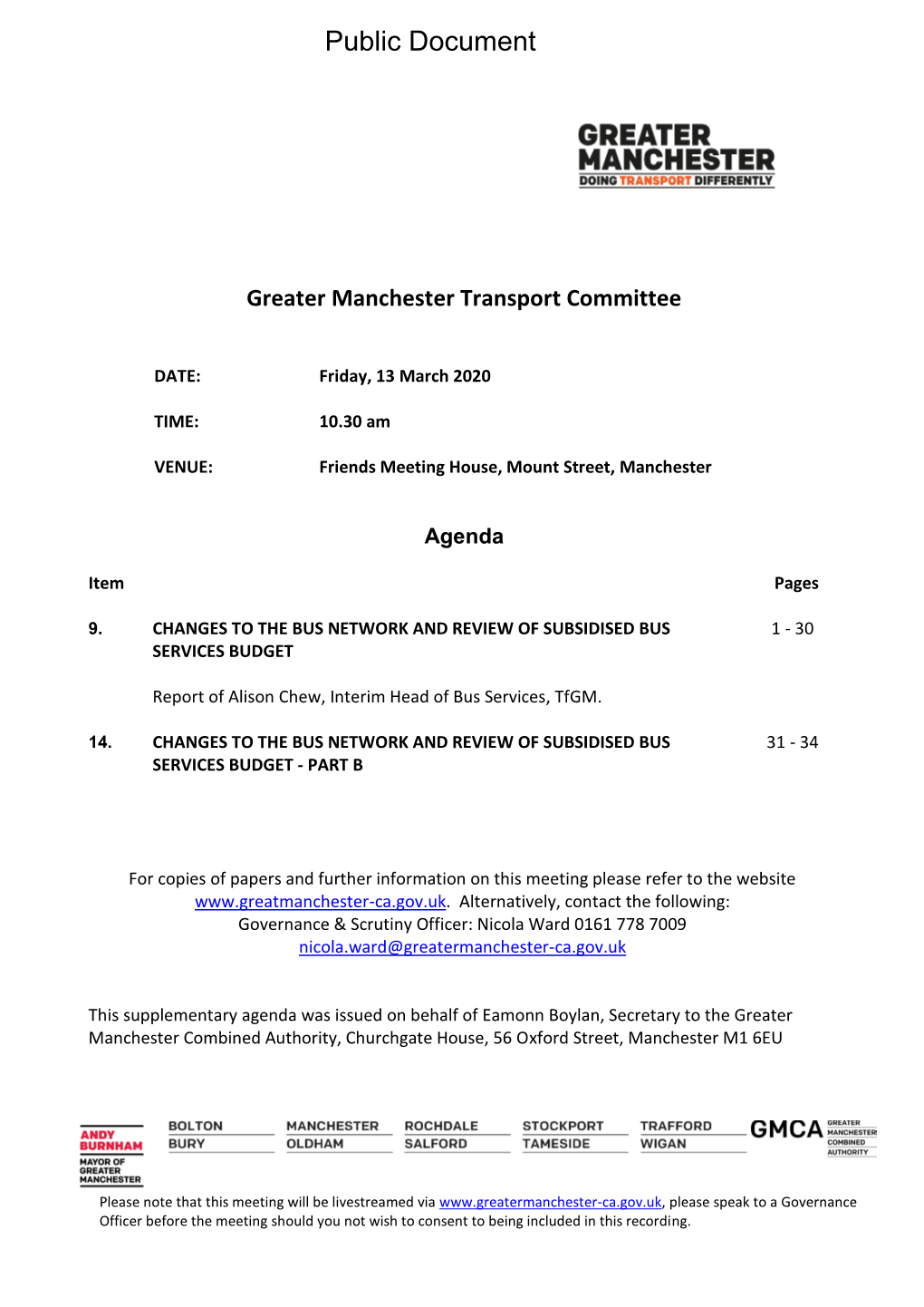 GM Transport Committee Overview & Scrutiny Committee N/A N/A