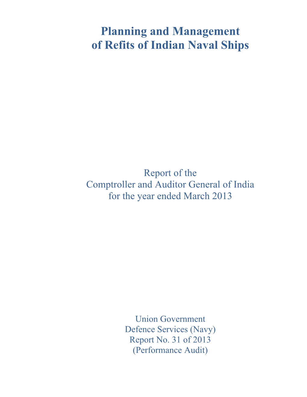 Planning and Management of Refits of Indian Naval Ships