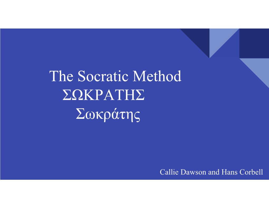 Socratic Method ΣΩΚΡΑΤΗΣ Σωκράτης