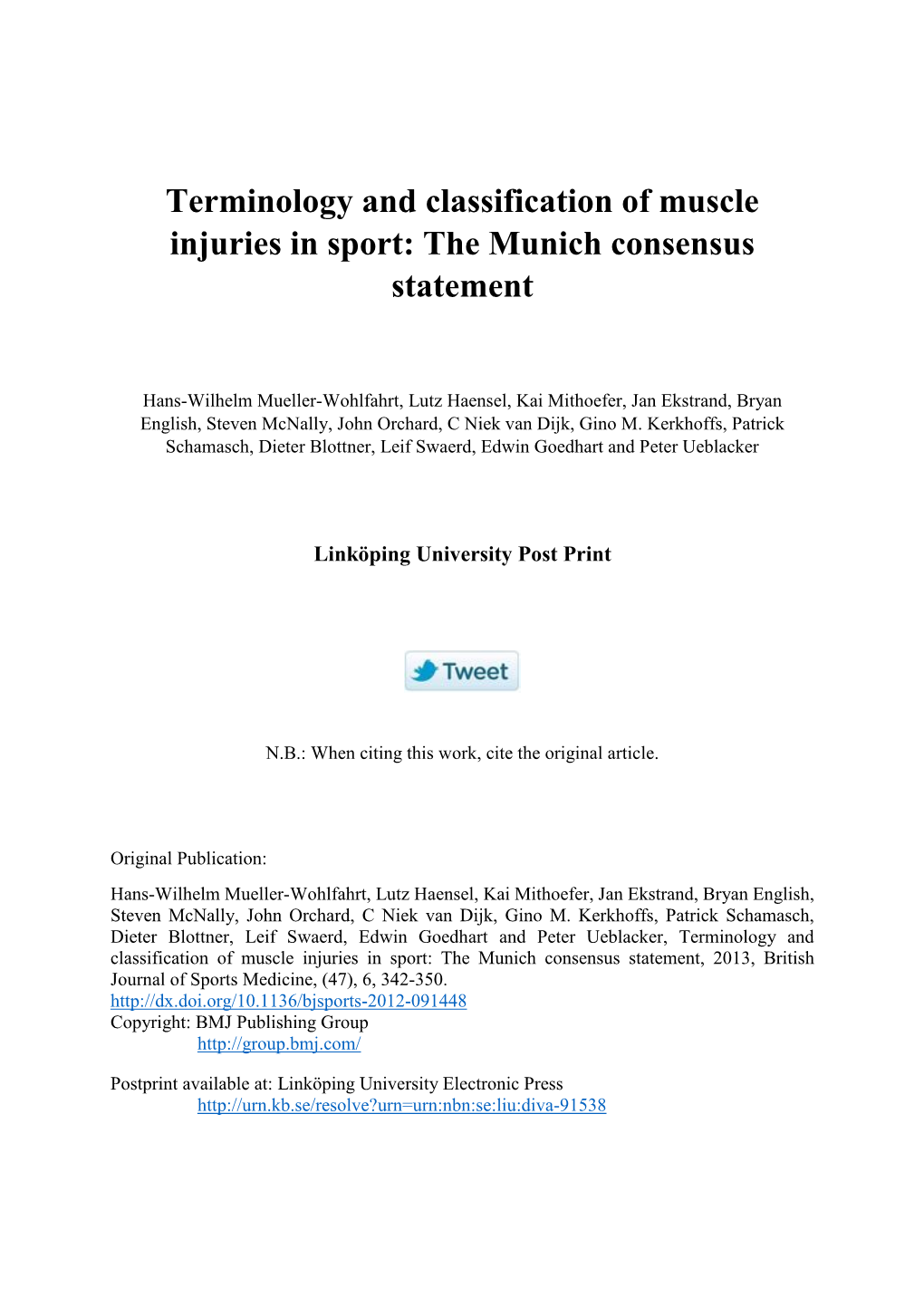 Terminology and Classification of Muscle Injuries in Sport: the Munich Consensus Statement