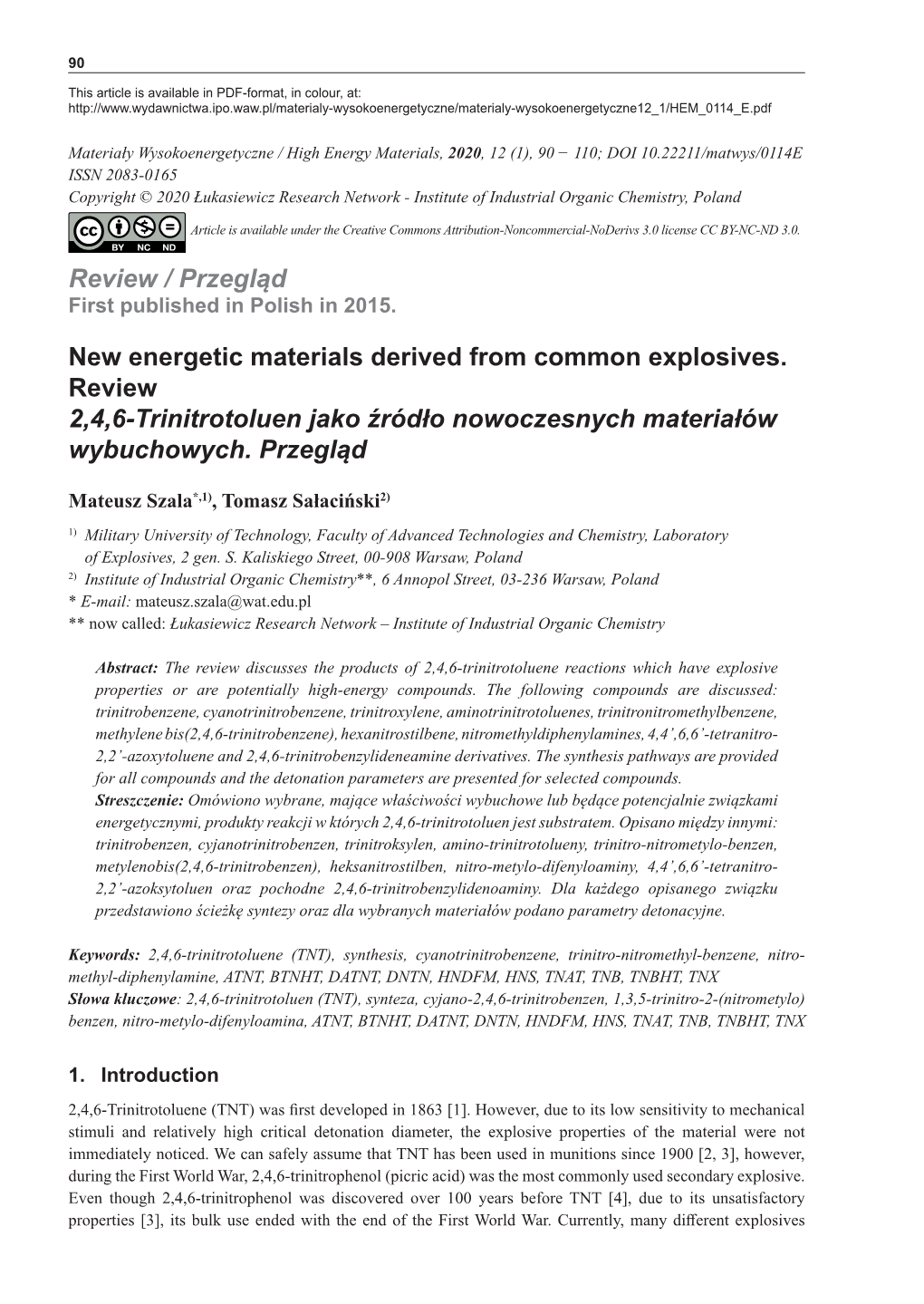 Review / Przegląd New Energetic Materials Derived from Common