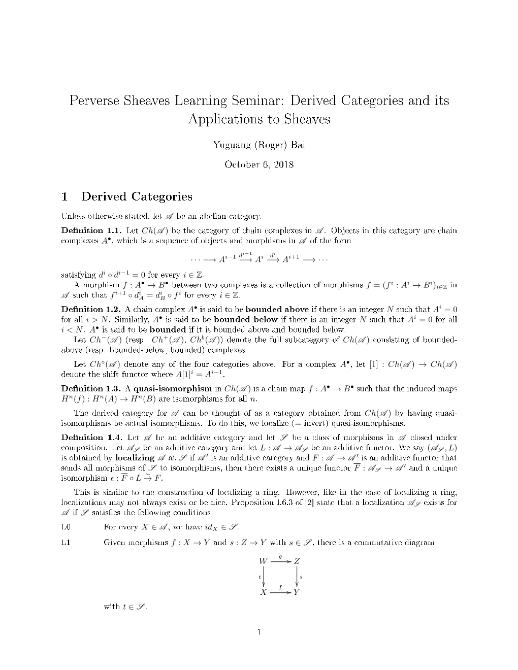 Perverse Sheaves Learning Seminar: Derived Categories and Its Applications to Sheaves