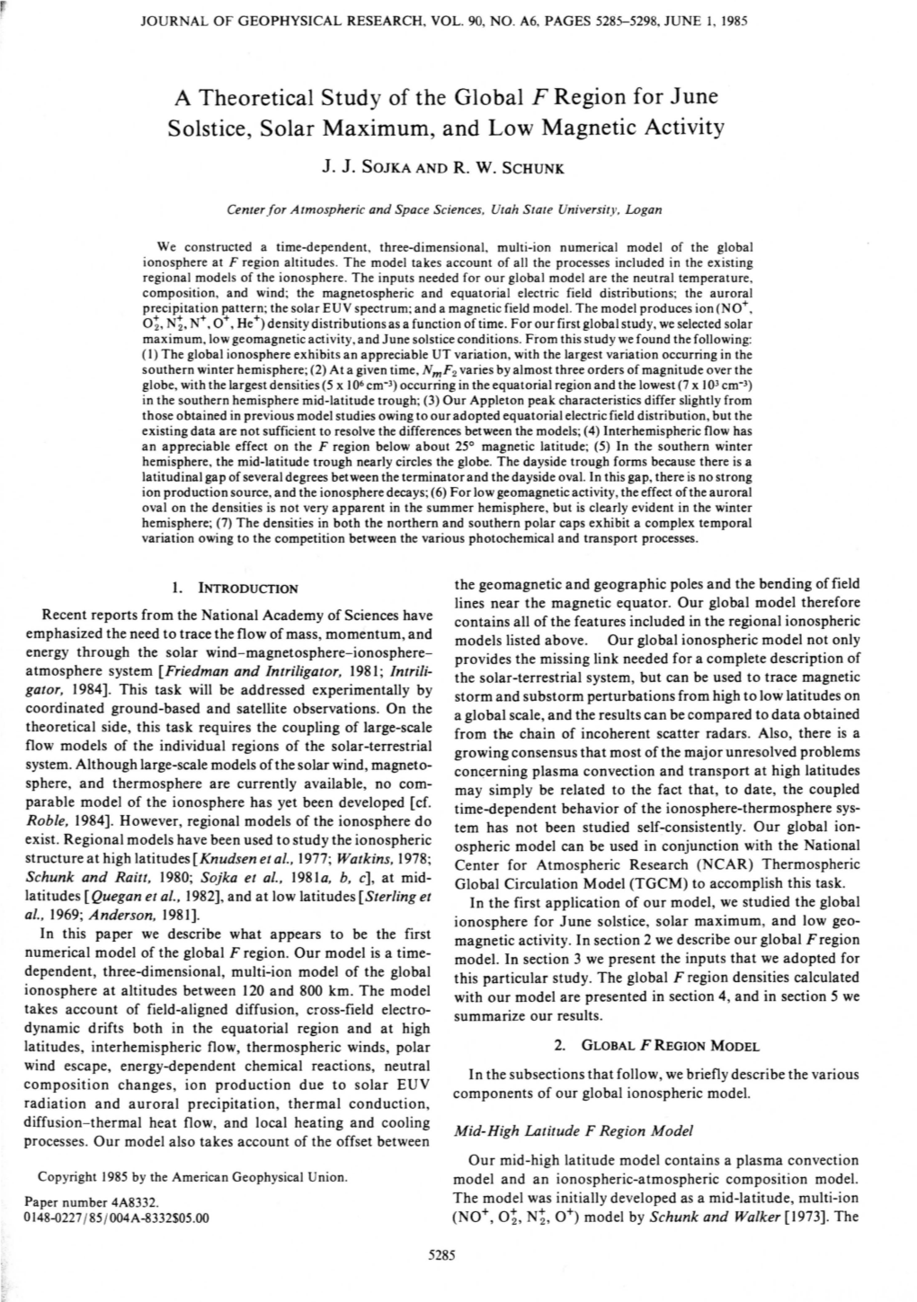 A Theoretical Study of the Global F Region for June Solstice, Solar Maximum, and Low Magnetic Activity